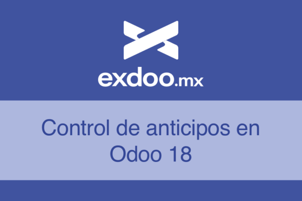 Control de anticipos en Odoo 18