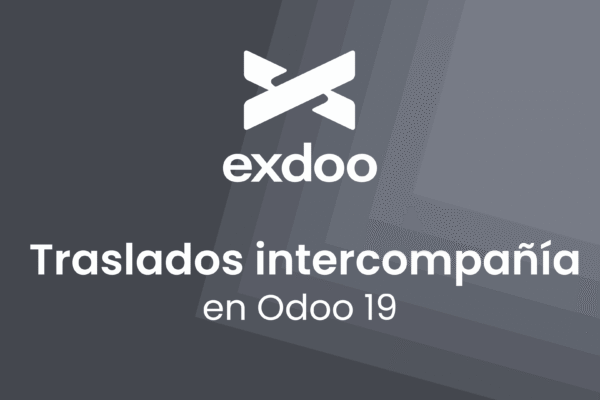 Traslados intercompañía en Odoo 19