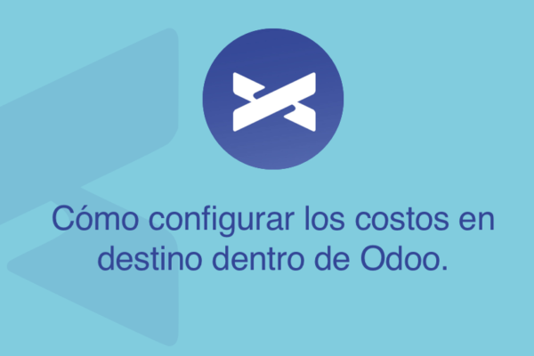 Cómo configurar los costos en destino dentro de Odoo.