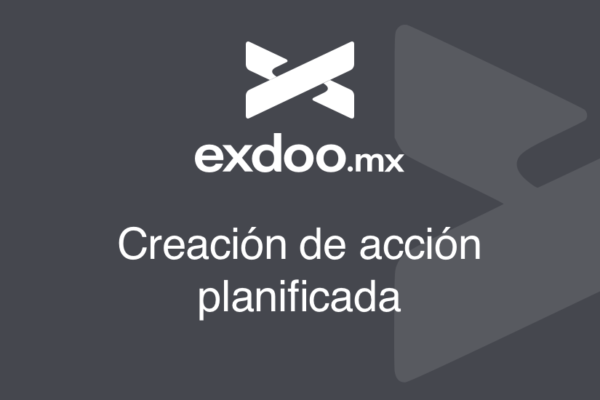 Creación de acción planificada