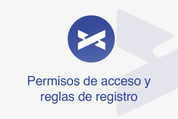 Permisos de acceso y reglas de registro