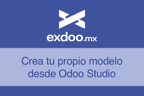 Crea tu propio modelo desde Odoo Studio